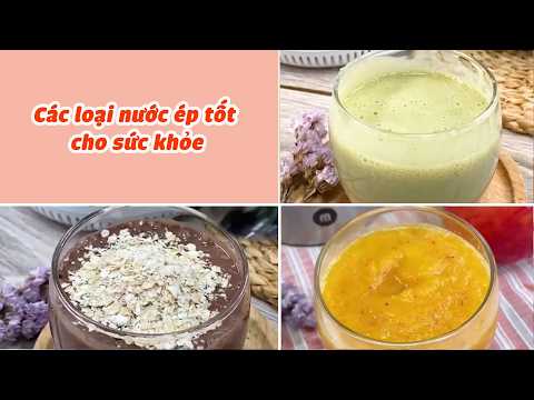 Công Thức Làm Các Loại Nước Ép Cho Ngày Hè Oi Bức | Feedy VN
