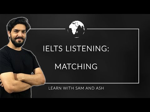 IELTS Listening - Matching - IELTS Full Course 2020 - Session 12