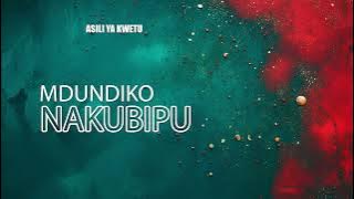 Mdundiko - Nakudipu Haudipwiki