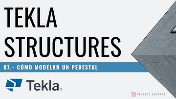 Tekla Structures #07 - Cómo modelar un pedestal