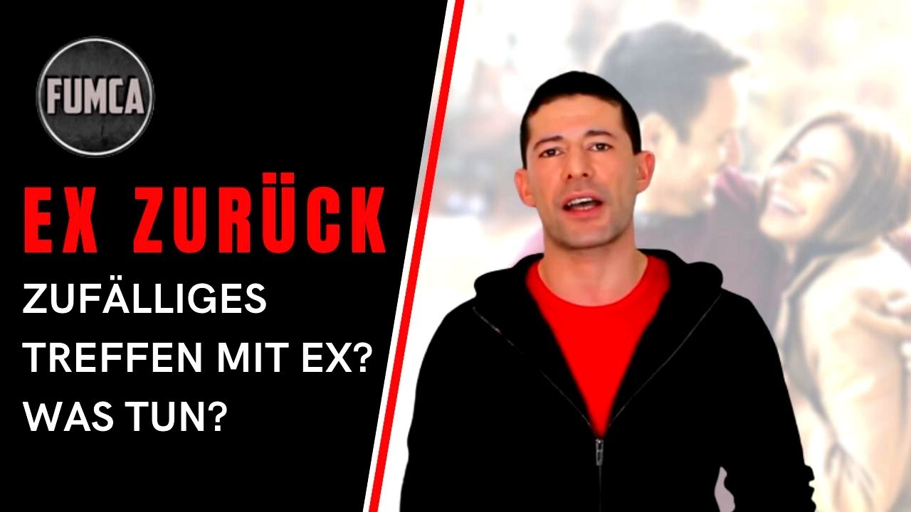 Ex zurück: #3 - Was tun, wenn Du zufällig auf den oder die Ex triffst?!