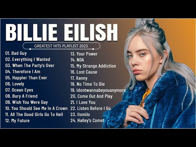 Billie Eilish - Greatest Hits Full Album - Best Songs Collection 2023 class=