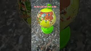 Do You Like This Mini Globe