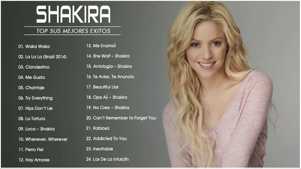 SHAKIRA NUEVO 2020 24 GRANDES CANCIONES EXITOS DE SHAKIRA MIX