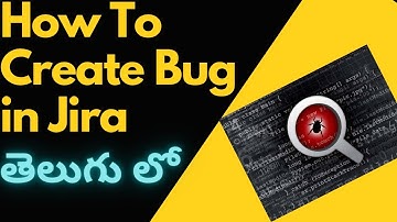 How to Create Bug in jira 2023 | Manual Testing Tutorial For Beginners | @techagent2.0 #software