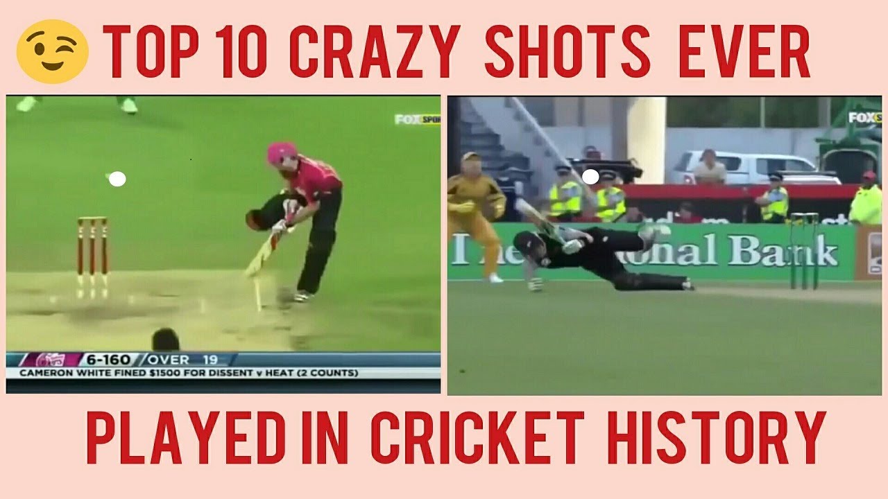 Top 10 Funny and Crazy Shots in Cricket History Played by The Top ...
