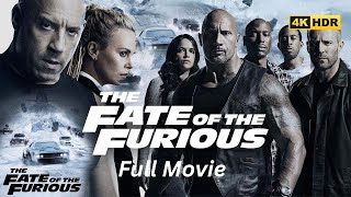 The Fate of the Furious Full Movie (2017)🔥Dom vs Family, Cipher’s Control 🌍🚗💥| Watch Now | Review