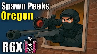 Best Oregon Spawn Peeks in R6 Siege (Pro Guide + Tips)