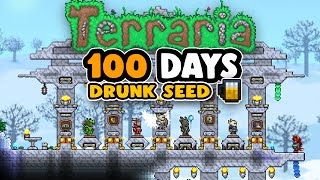 I Spent 100 Days In Terraria's SECRET Drunk Seed!