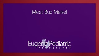 H J Buz Meisel P A -C - Eugene Pediatric Associates