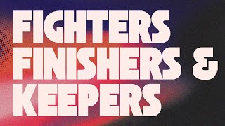 Sunday Worship | FIGHTERS, FINISHERS & KEEPERS | Pastor Clack