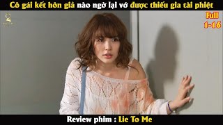 [Review Phim] Cô gái kết hôn giả nào ngờ vớ được thiếu gia tài phiệt