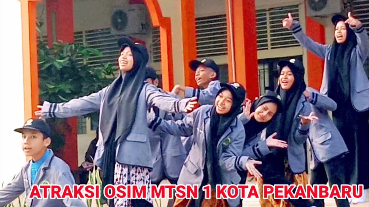 Penampilan aksi Osim Andalan MTSN 1 kota pekanbaru