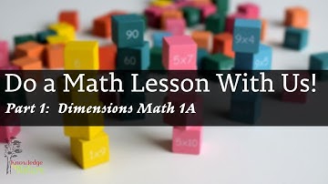 DO A LESSON WITH US! \\ HOMESCHOOL MATH LESSON \\ DIMENSIONS MATH HOW TO TEACH A LESSON: PART 1