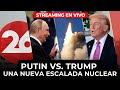 Putin vs. Trump: Escalation in Nuclear Tensions