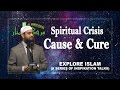 Spiritual crisis cause  cure  by ahmed hamid  al manar islamic centre dubai