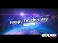 Happy teacher day by mr chong