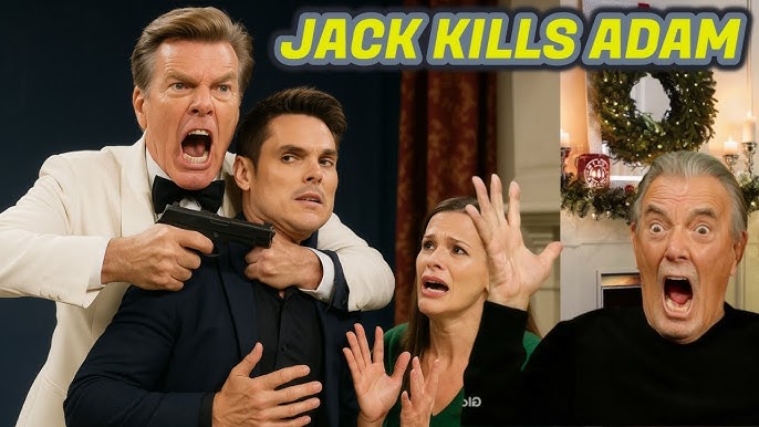 Bombshell! Adam's life is in danger from Jack's counterattack, Victor's  desperate plea Y&R Spoilers