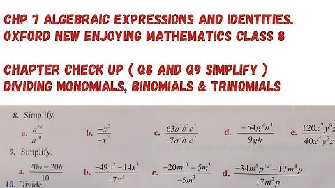 Chp 7 Algebraic Expressions & Identities. Chapter Check Up.(Q8 ,Q9 Simplify)  Class 8. Oxford Maths