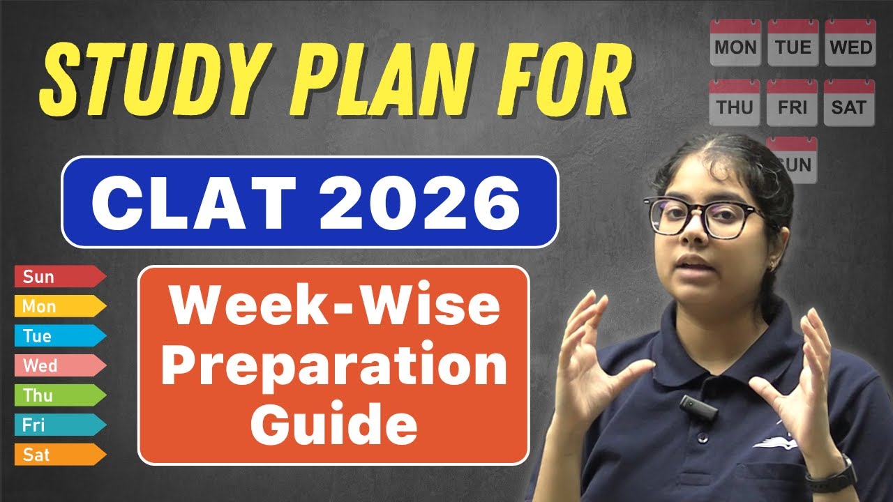 Study Plan for CLAT 2026 | Week-Wise Preparation Guide - YouTube