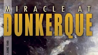 Miracle at Dunkerque Introduction