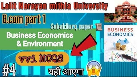 Lnmu b.com part 1 Business economics and Environment vvi Mcqs || subsidiary paper|| Exam imp.