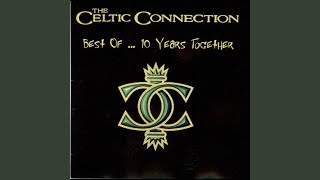 Video thumbnail of "Celtic Connection - Raise The Roof"