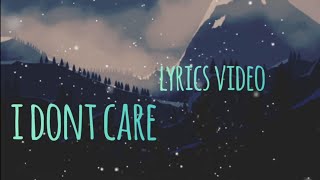 Ed Sheeran & Justin Bieber - I Don't Care [ Lyric Video]