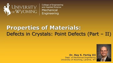3.1b: Crystal Defects (Point Defects - Part II)