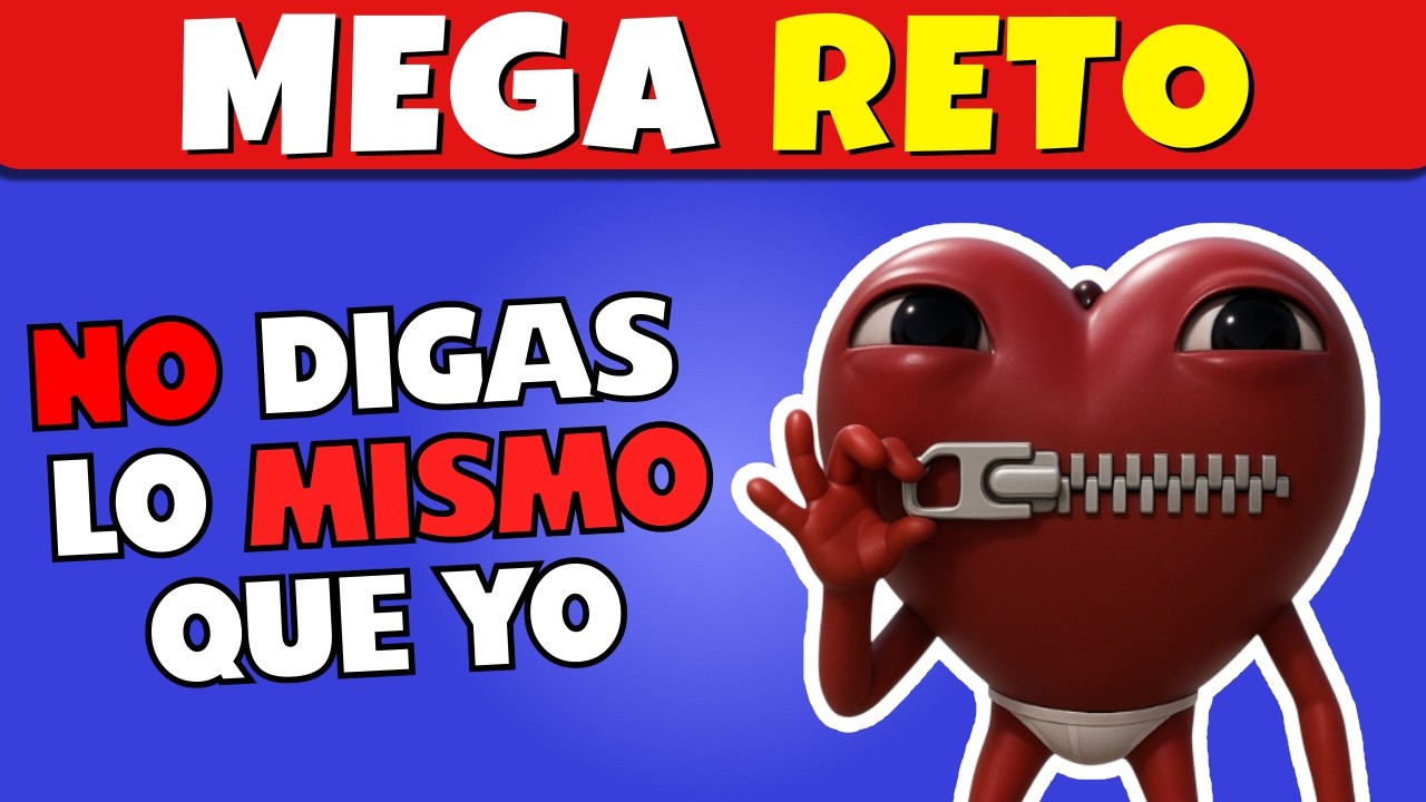 No Digas Lo Mismo Que Yo 😈 Solo el 5% llega al final 🔥 MEGA RETO