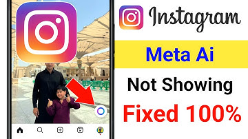 Instagram Meta Ai Option Not Showing Problem 2025 || How to Fix Instagram Meta Ai Option Not Showing