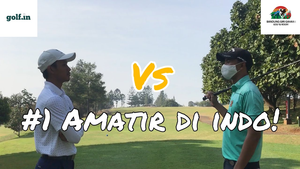 golfı̣n • Bandung Giri Gahana. “Head to head” with Naraajie Emerald (1/2)