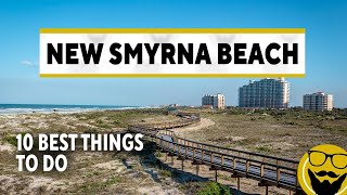 10 Best Things to Do in New Smyrna Beach // Travel Guide 2022