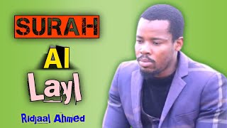 Surah Al-Layl | Ridjaal Ahmed