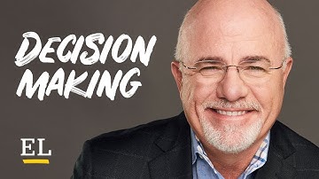 The Elements of Good Decision Making - Dave Ramsey
