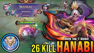 26 Kills   3x MANIAC!! Hanabi SOUL VESSELS Skin Monster Late Game - Build Top 1 Global Hanabi ~ MLBB