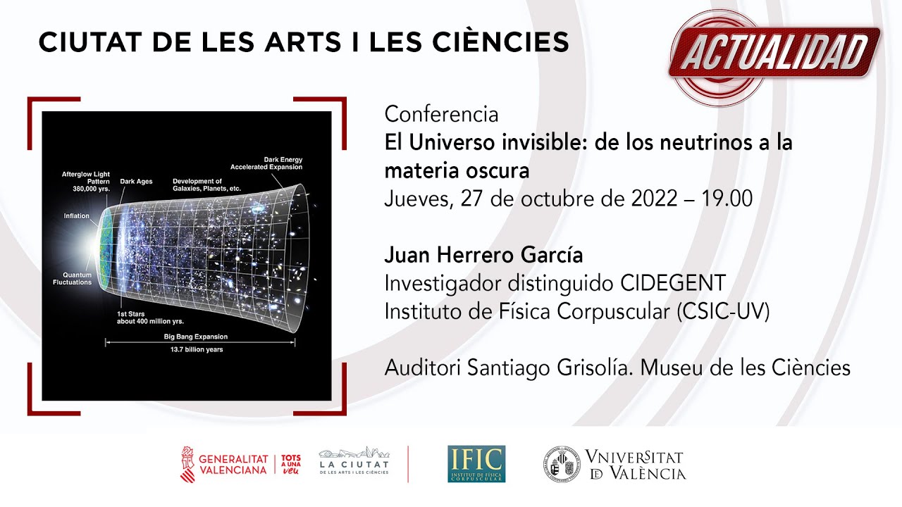 Conferencia. El universo invisible de los neutrinos a la materia oscura. YouTube Conferencia. El universo invisible de los neutrinos a la materia oscura. YouTube