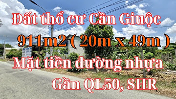 Đất thổ cư Cần Giuộc. Diện tích 911m2, mặt tiền đường Mỹ Lộc - Phước Hậu xã Mỹ Lộc - Cần Giuộc, SHR