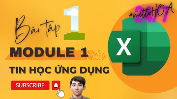 [M1-2023] - Tin học ứng dụng nâng cao M1 - Excel đề 01 mới