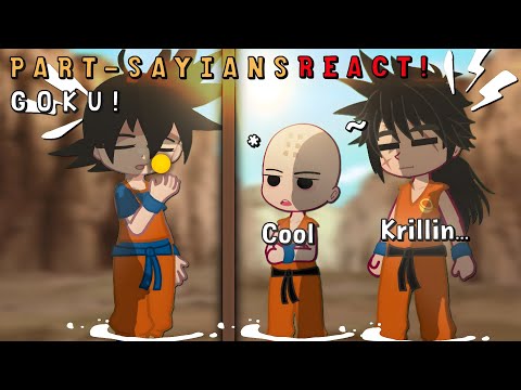 Part-Sayians React to Goku || Dbz-Dbs react || Gacha react