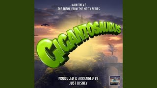 Video thumbnail of "Release - Gigantosaurus Main Theme (From "Gigantosaurus")"