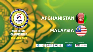 🔴 Live NSDF FUTSAL CHAMPIONSHIP THAILAND 2024 | Round 1 Match No.1 AFGHANISTAN V MALAYSIA