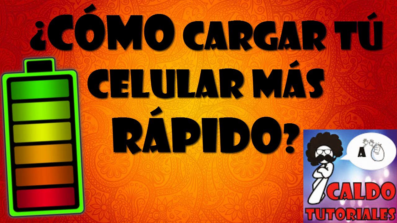 ¿Cómo cargar tú celular más rápido?