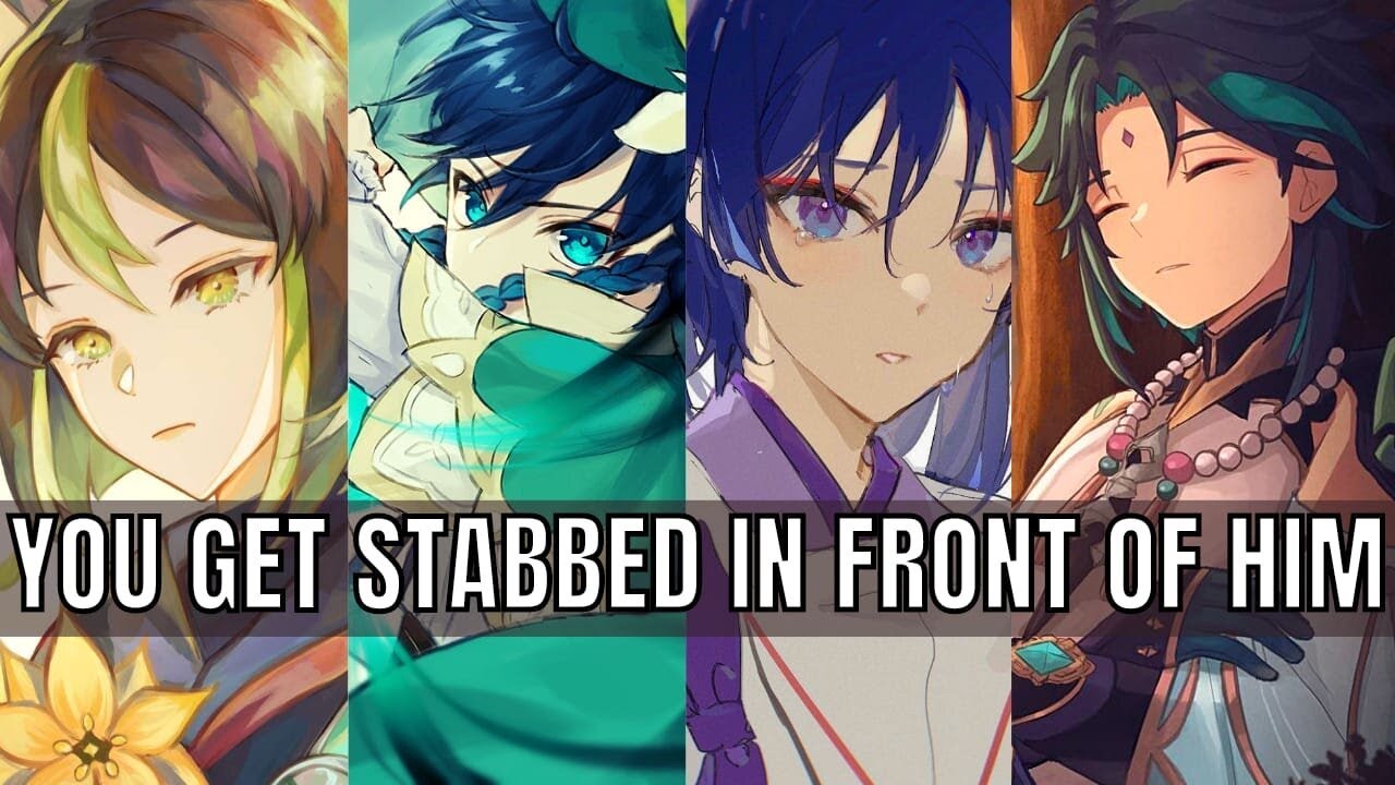 You get stabbed in front of him - genshin impact x listener asmr