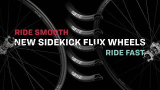 Introducing the Sidekick Flux Wheel System: Compliant Rims, Anti-Kickback Hubs, Engineered as One