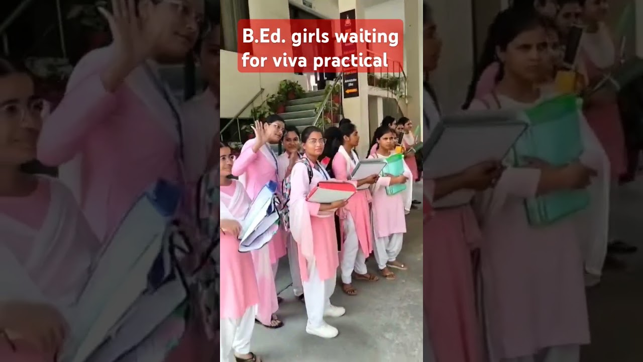 B Ed. girls waiting for practical viva 