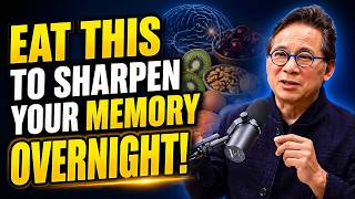Seniors: 5 Nighttime Foods That REBUILD Your Brain After 60 | Dr. William Li