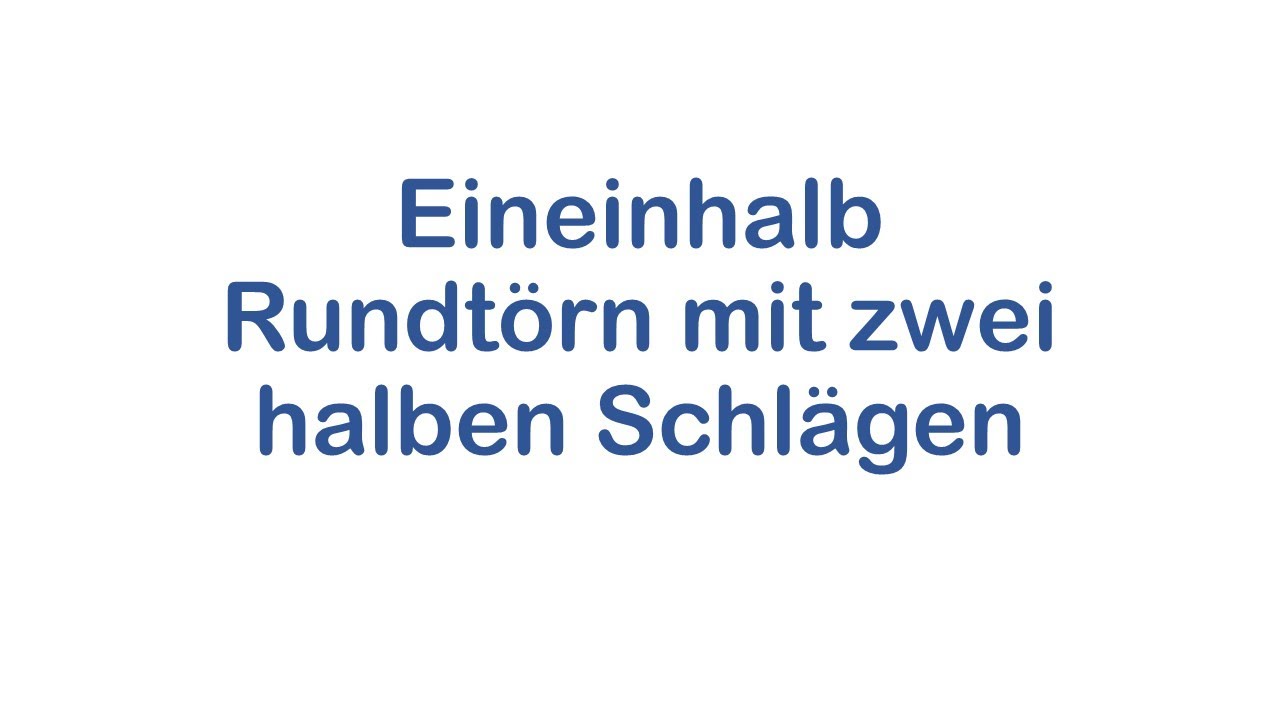 Knotentrainer Übungsset Eineinhalb Rundtörn mit zwei halben Schlägen YouTube Knotentrainer Übungsset Eineinhalb Rundtörn mit zwei halben Schlägen YouTube