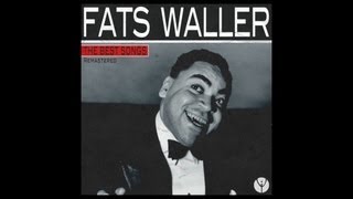 Video thumbnail of "Fats Waller  - Smashing Thirds"