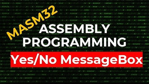 How to create a YES NO Message Box | MASM32 Assembly Programming